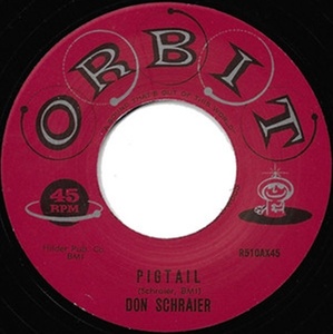 ★新品即決★50's-60'sリプロ再発盤Don Schraier/ Ray Agee - Pigtails/ From Now On[Orbit]