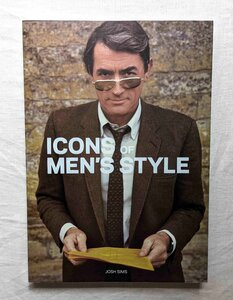 男性ファッション 洋書 Icons of Men's Style Josh Sims スティーブ・マックイーン/ジーンズ・デニム/バイカー・ジャケット/ビスポーク