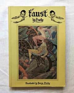 ハリー・クラーク 挿絵 洋書 ゲーテ ファウスト Harry Clarke Faust Johann Wolfgang von Goethe 幻想画