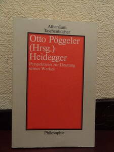 『Otto Poggeler （Hrsg）Heidegger』ペゲラー　ハイデガー