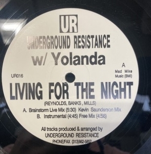 【HMV渋谷】UNDERGROUND RESISTANCE /YOLANDA/LIVING FOR THE NIGHT (REMIXES)(UR016)