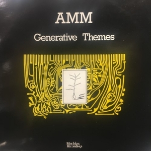 【HMV渋谷】AMM/GENERATIVE THEMES(MR6)