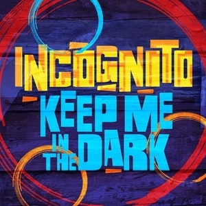 【新品/新宿ALTA】Incognito/Keep Me In The Dark（7インチシングルレコード）(JS7S405)