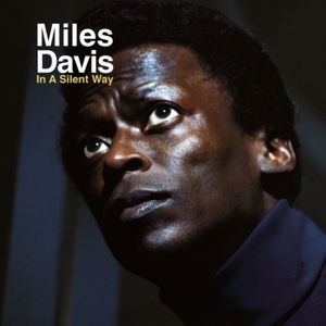 【新品/新宿ALTA】Miles Davis/In A Silent Way (ホワイト・ヴァイナル仕様/アナログレコード）(19439797131)