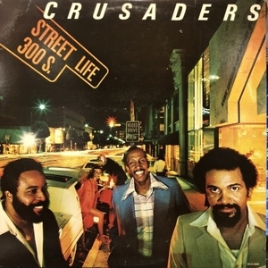 【心斎橋】CRUSADERS/STREET LIFE(MCA3094)