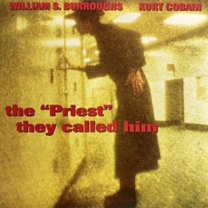 【コピス吉祥寺】KURT COBAIN /WILLIAM BURROUGHS/PRIEST THEY CALLED HIM(44)