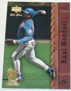 UPPER DECK/BLUE JRYS*Raul Mondesi(6)GOLD GLOVE/WINNER1995,1997