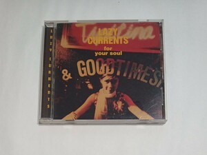 CD レイジーカレンツ・フォー・ユア・ソウル Lazy Currents for your soul V.A KONAMI