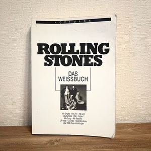 HOFFMANN ROLLING STONES DAS WEISSBUCH 1991年 NEW MEDIA RECORDS ローリングストーンズ ディスコグラフィー 希少 洋書