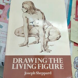 Drawing　 the　 Living　 Figure　joseph sheppard　ジョセフ　シェパード