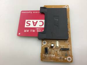 東芝 HDD/DVDレコーダー RD-E301用 B-CASカードリーダー 基板カード付き 中古動作品2085