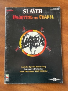 ★ SLAYER スレイヤー HAUNTING THE CHAPEL ハウンティング・ザ・チャペル ( ギタースコア ) 輸入版 タブ譜