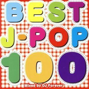 BEST J-POP 100 Mixed by DJ Forever 2CD レンタル落ち 中古 CD