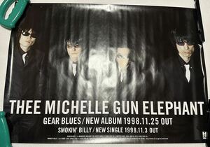 thee michelle gun elephant＜ミッシェル・ガン・エレファント＞「ギヤ・ブルーズ（GEAR BLUES）”告知用ポスター”」＜B2サイズ＞