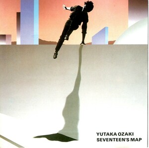 尾崎豊「十七歳の地図（SEVENTEEN'S MAP）」CD＜I LOVE YOU、OH MY LITTLE GIRL、15の夜、僕が僕であるために、他収録の1st ALBUM＞