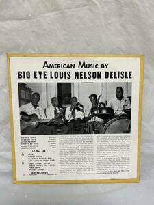 ◎W001◎LP レコード 10インチ US盤 赤盤 Big Eye Louis Nelson Delisle/American Music By Big Eye Louis Nelson Delisle