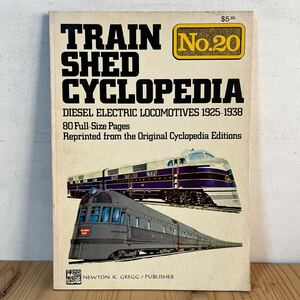 [ TRAIN SHED CYCLOPEDIA 20 洋書 鉄道 電鉄 英語 外国 車両 資料 電車 歴史