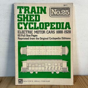 [ TRAIN SHED CYCLOPEDIA 25 洋書 鉄道 電鉄 英語 外国 車両 資料 電車 歴史