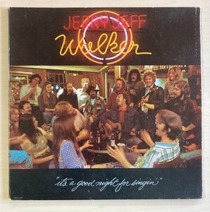 LPA23387 ジェリー・ジェフ・ウォーカー JERRY JEFF WALKER / IT'S A GOOD NIGHT FOR SINGIN' 輸入盤LP USA