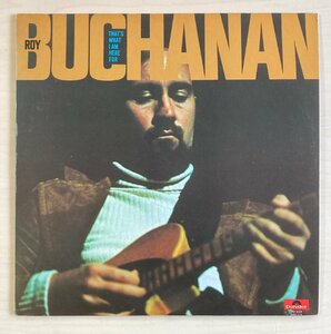 LPA23352 ロイ・ブキャナン ROY BUCHANAN / THAT'S WHAT I AM HERE FOR 輸入盤LP 盤良好 USA