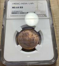 １円スタート! ★イギリス領インド 1903 (C) 1/4アンナ銅貨 NGC MS64RB ★世界コイン _画像6