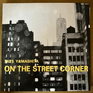 【LP】Tats Yamashita On The Street Corner 山下達郎