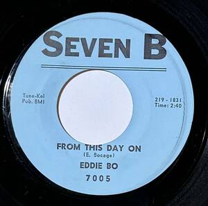 Eddie Bo 「From This Day On / Let Our Love Begin」 funk45 soul45 7インチ