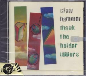 CLAW HAMMER / THANK THE HOLDER UPPERS /US盤/未開封CD!!30613//