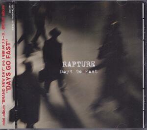 RAPTURE / DAYS GO FAST /中古CD!!59097