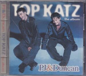 PJ & DUNCAN / PJ & ダンカン / TOP KATZ THE ALBUM /UK盤/中古CD!!53387//