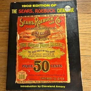 THE SEARS,ROEBUCK CATALOGUEクラシック 1902年　ザ.シアーズローバックカタログ　アメリカ