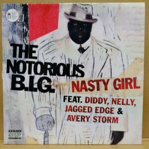 12インチ The Notorious B.I.G. Nasty Girl feat. Diddy Nelly Jagged Edge Avery Storm Bad Boy Entertainment Faith Evans Puff daddy