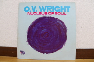 Sounds of Memphis 特集！ O.V. Wright / Nucleus Of Soul (BACK BEAT BLP 67) 