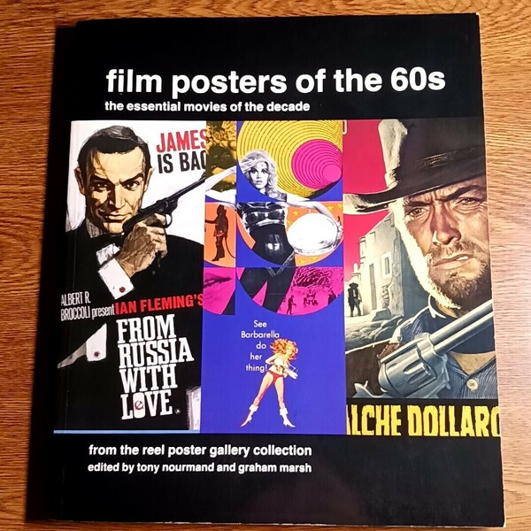 film posters of the 60s the essential movies of the decade from the reel poster gallery 　60年代／映画／ポスター／洋書