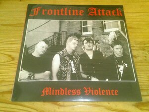 ★未開封！LP：FRONTLINE ATTACK MINDLESS VIOLENCE フロントライン・アタック