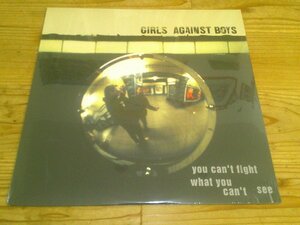 ★未開封！LP：GIRLS AGAINST BOYS YOU CAN'T FIGHT WHAT YOU CAN'T SEE ガールス・アゲインスト・ボーイズ：US盤