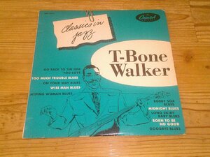 10'LP:T-BONE WALKER RARE T-BONES T*bo-n* War car * Anne call 