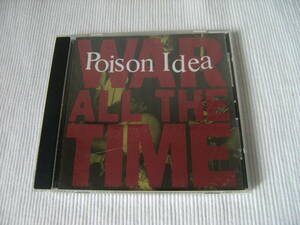 ■Poison Idea/War All the Time■ポイズン・アイデア ハードコア パンク Minor Threat Bad Brains Black Flag Fugazi