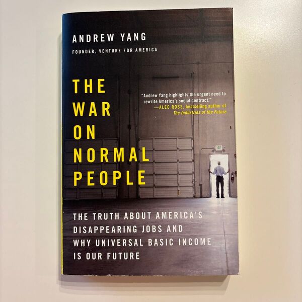 The war on normal people by Andrew Yang