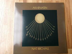 NAT BIRCHALL／AKHENATEN (UK盤)