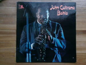 JOHN COLTRANE／BAHIA (USA盤)
