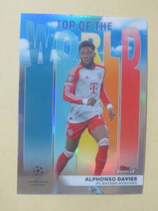 2023-24 TOPPS FINEST UEFA CLUB COMPETITIONS TOP OF THE WORLD ALHONSO DAVIES