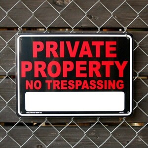 プラスチックメッセージサインボード PRIVATE PROPERTY （私有地。立ち入り禁止 ） CA-12 案内看板 アメリカ雑