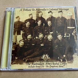 CD THE AUSTRALIAN ARMY BAND CORPS / A TRIBUTE TO AUSTRALIA'S COLONIAL HERITAGE AABC001 オーストラリア陸軍軍楽隊の画像1