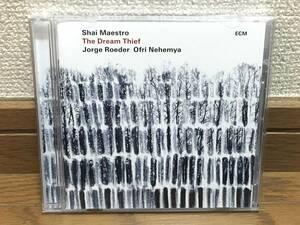 SHAI MAESTRO / The Dream Thief ピアノトリオ ジャズ 傑作 輸入盤(品番:ECM2616 6771112) Jorge Roeder / Ofri Nehemya / Avishai Cohen