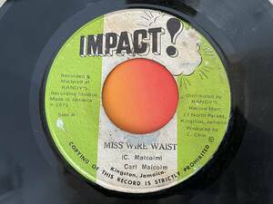 CARL MALCOLM / MISS WIRE WAIST ROCKERS LOVERS REGGAE BIG HIT 45 試聴