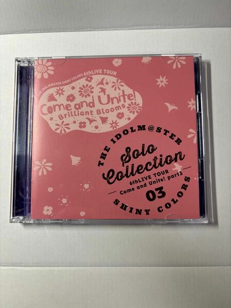 SHINY COLORS SOLO COLLECTION -6thLIVE TOUR Come and Unite! part3-