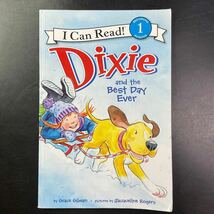 英語　絵本　読み聞かせ 児童書 Children English picture book I can read Dixie and the Best Day Ever バイリンガル　教育　外国語　_画像1