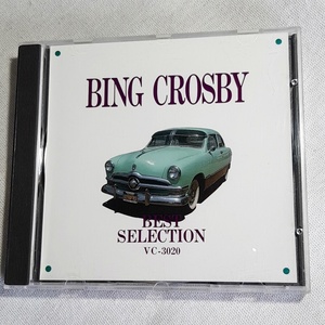 BEST SELECTION「BING CROSBY」＊永遠のヒット・メイカー、ビング・クロスビーのベスト盤