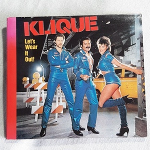 KLIQUE「LET'S WEAR IT OUT !」＊Howard Huntsberry、Debbie Suthers、Isaac Suthersから成るトリオ、KLIQUEの1982年リリース・2nd作